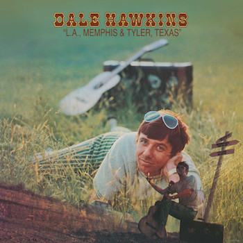 Hawkins ,Dale - L.A. ,Memphis And Tyler Texas ( ltd 180gr lp)